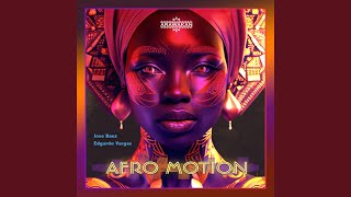 Afro Motion [upl. by Athenian239]