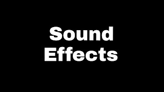 Sound effects 62 famous sound effects [upl. by Adnolor]