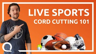 The 2 BEST Ways to Stream Sports  Cord Cutting 101 [upl. by Notsek127]