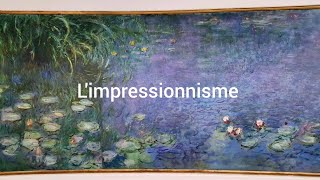 Limpressionnisme [upl. by Essy]