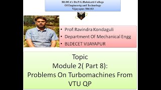 Module 2 Part 8 Problem on turbomachines from VTU question paper [upl. by Forcier172]