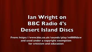 Ian Wright talks about his teacher on Desert Island Discs [upl. by Osnofedli65]