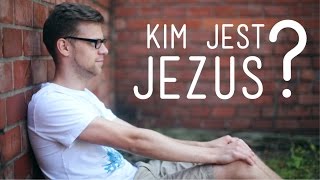 ✝️ Kim jest Jezus [upl. by Bainter]