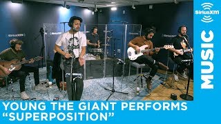 Young the Giant  quotSuperpositionquot LIVE  SiriusXM [upl. by Syramad]