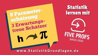 83 Parameterschätzung  Erwartungstreue Schätzer [upl. by Ayatan]