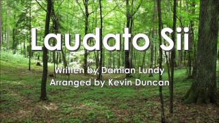 Laudato si O mi Signore [upl. by Nylecsoj]