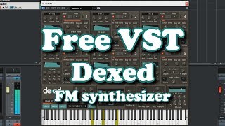 Free VST  Dexed FM Synthesizer DX7 [upl. by Haropizt]