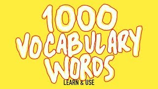 How To Learn And Use 1000 English Vocabulary Words [upl. by Ibocaj153]