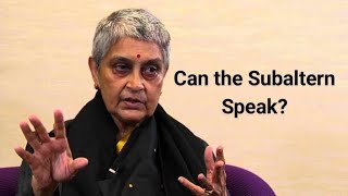 Gayatri Spivak’s “Can the Subaltern Speak” [upl. by Mcgill]