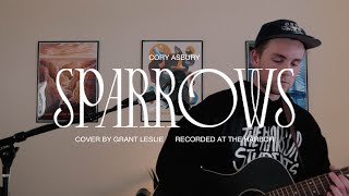 Sparrows Cory Asbury Cover — Grant Leslie [upl. by Stefa780]