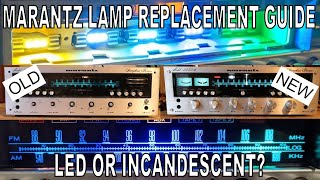 How To ReLamp Your Marantz Receiver The Ultimate Guide To Bulb Replacement COLOR COMPARISON [upl. by Felise]