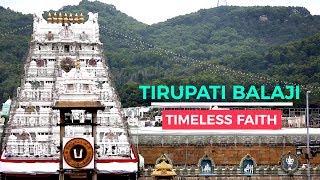 Tirupati Balaji Temple  History of Venkateswara Temple  Timeless Faith  LIve India [upl. by Rayburn836]