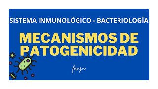 MECANISMOS DE PATOGENICIDAD [upl. by Kassey]