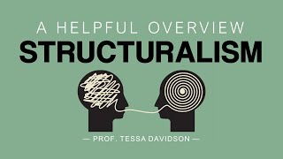 Structuralism A Helpful Overview [upl. by Welker]