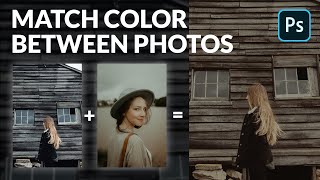 How to Match Color Between Images in Photoshop [upl. by Ursi]