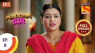 Maddam Sir  Ep 8  Full Episode  4th March 2020 [upl. by Eek]