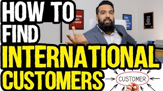 How To Find International Customers  For Importers and Manufacturers [upl. by Jarv]