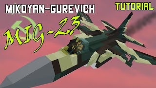 Mig23  Plane Crazy  Tutorial [upl. by Htinnek]