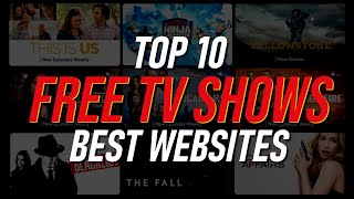 Top 10 Best FREE WEBSITES to Watch TV Shows Online [upl. by Nitza]