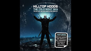 Hilltop Hoods  The Cold Night Sky Remix EP Stream amp Download [upl. by Amara]