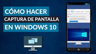 Cómo Hacer una CAPTURA de PANTALLA en PC Windows 10 [upl. by Puttergill]