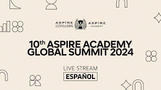 10th Aspire Academy Global Summit 2024  SPANISH [upl. by Marchese823]