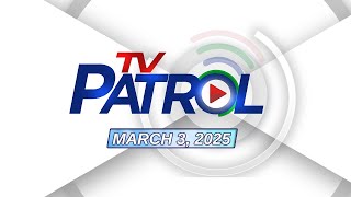 TV Patrol Livestream  March 3 2025 Full Episode Replay [upl. by Assiram841]