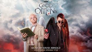 Good Omens Opening Title  David Arnold TV Series Official Soundtrack [upl. by Cad]