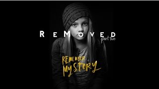 Remember My Story  ReMoved Part 2 [upl. by Annahsit]