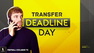 TRANSFER DEADLINE DAY UPDATES 2024 [upl. by Mendive]