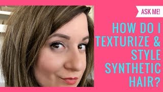 How to Texturize amp Style Synthetic Hair  Add Lift Definition amp Hold [upl. by Adnic]