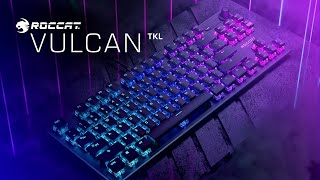 Feel The Impact  ROCCAT Vulcan  Mechanical Gaming Keyboard [upl. by Brittni3]