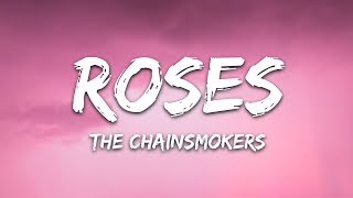 The Chainsmokers  Roses Lyrics ft ROZES [upl. by Finnigan]