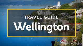 Wellington Vacation Travel Guide  Expedia [upl. by Whorton]