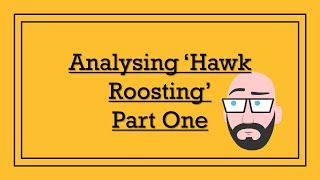 Analysing Ted Hughess Hawk Roosting Part One  DystopiaJunkie Analysis [upl. by Raouf82]