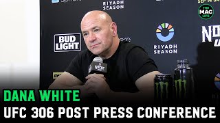 Dana White Sean OMalley looked flat against Merab  UFC 306 Post Fight Press Conference [upl. by Leahcam326]