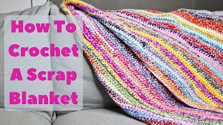 How To Crochet A Speckled Scrap Blanket  Great Project For Beginners  Part 1 [upl. by Amalie524]