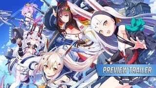 Azur Lane Crosswave  Preview Trailer  PS4 [upl. by Yelrihs]