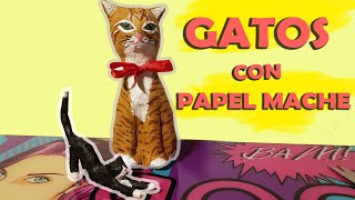 MANUALIDADES FACILES CON PAPEL MACHE  GATOS DECORADOS [upl. by Annoik]