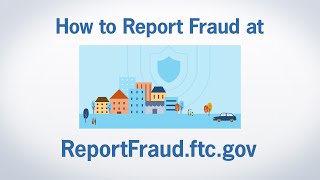 How to Report Fraud at ReportFraudftcgov  Federal Trade Commission [upl. by Eissoj]