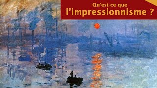 Limpressionnisme  Comprendre 8 [upl. by Pyne579]