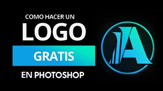 Como hacer tu propio logo con Photoshop CS6 [upl. by Annaicul]