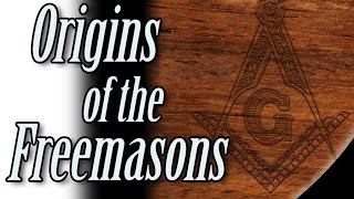 Origins of the Freemasons [upl. by Niko]