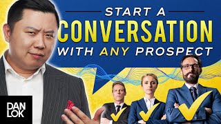 The Single Best Way To Start A Sales Conversation with Any Prospect [upl. by Clarice171]