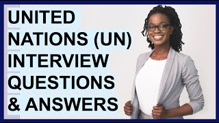 UNITED NATIONS UN INTERVIEW QUESTIONS amp ANSWERS UNICEF Competency Based Interview Questions [upl. by Job]