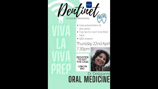 DENTINET Oral Medicine Viva [upl. by Latsirk]