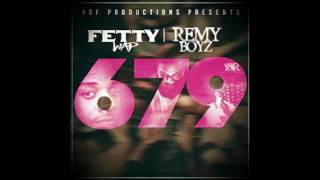 679 Fetty Wap  1 Hour [upl. by Gervais324]