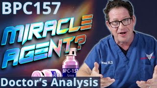 BPC157 Peptide  Miracle Agent Doctors Analysis [upl. by Dorelle]