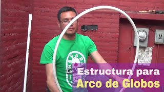 Estructura para Arco de Globos Desmontable [upl. by Guerra]