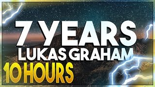 Lukas Graham  7 Years 10 Hours [upl. by Decker]